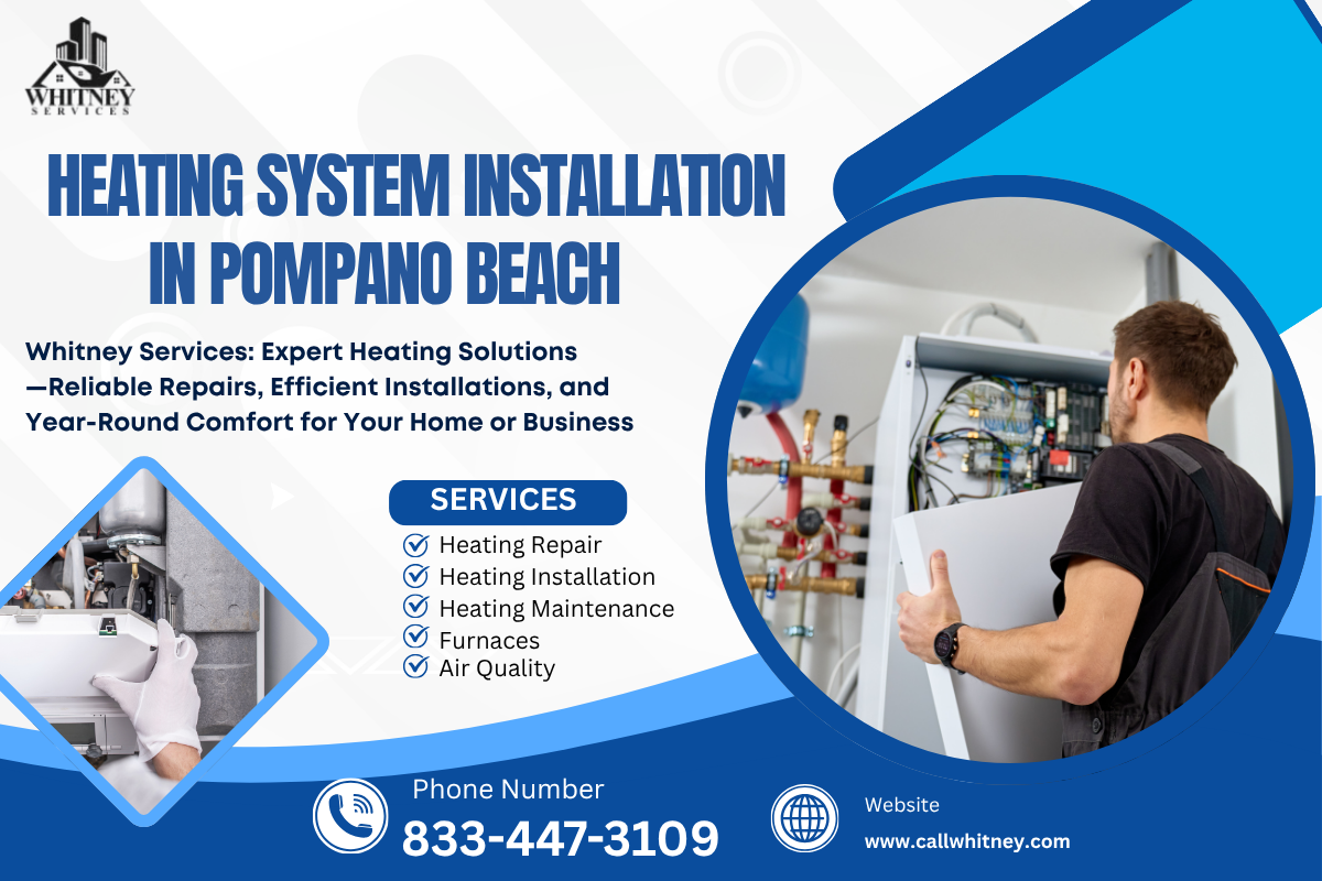 Heating System Installation In Pompano Beach