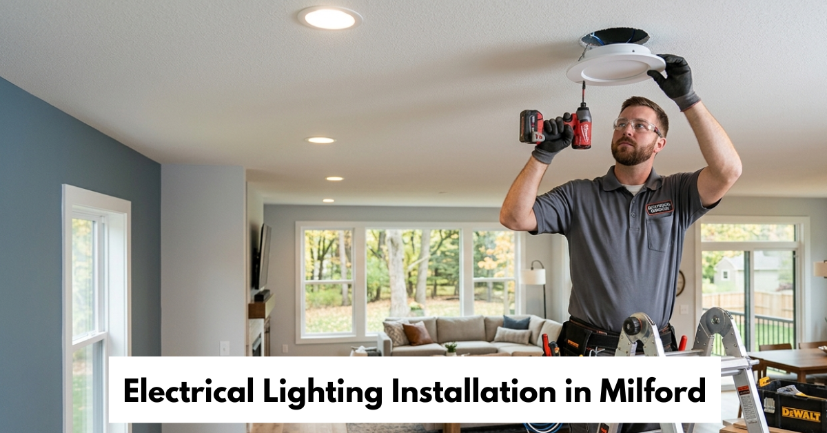 Electrical Lighting Installation In Milford