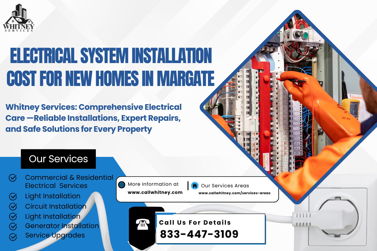 Electrical System Installation Cost For New Homes In Margate