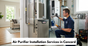 Air Purifier Installation Services In Concord
