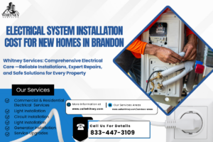 Electrical System Installation Cost For New Homes In Brandon