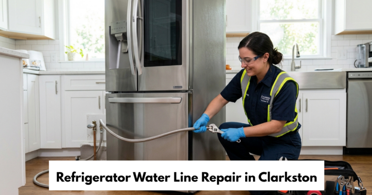 Refrigerator Water Line Repair In Clarkston