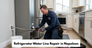 Refrigerator Water Line Repair In Napoleon