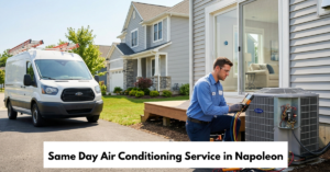 Same Day Air Conditioning Service In Napoleon