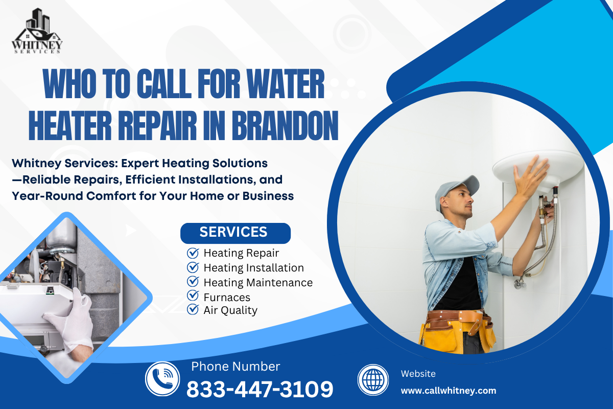 Who To Call For Water Heater Repair In Brandon