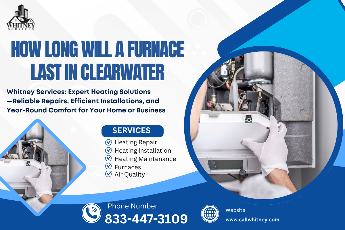 How Long Will A Furnace Last In Clearwater (1)