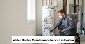 Water Heater Maintenance Service In Horton