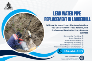 Lead Water Pipe Replacement In Lauderhill